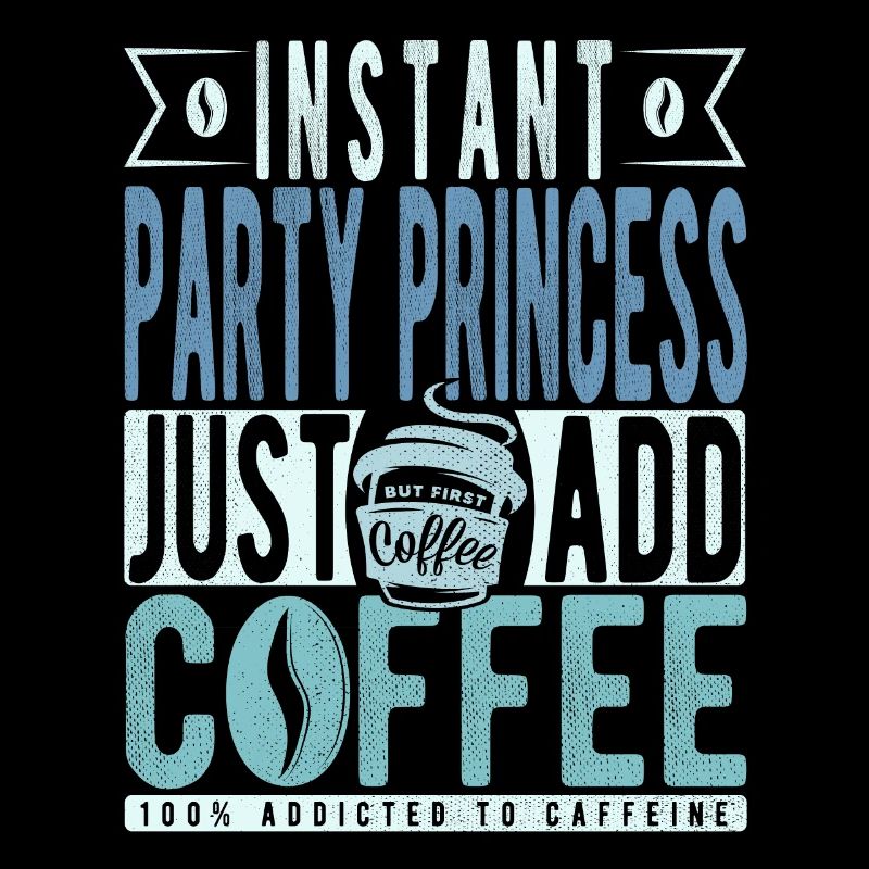 Citation de Party Princess Coffee