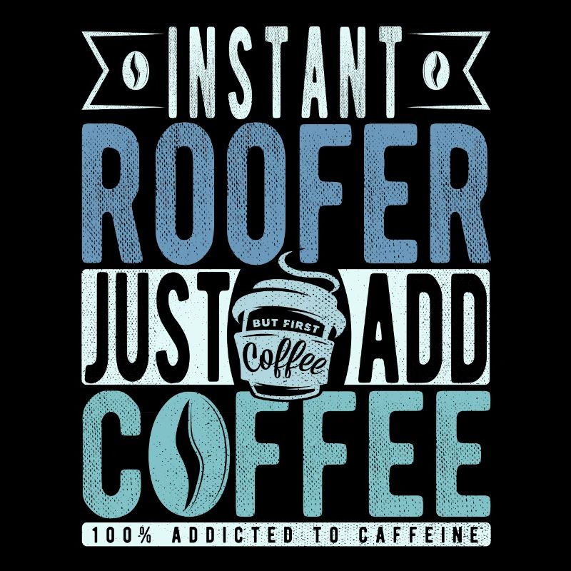 Dachdecker Kaffee Spruch