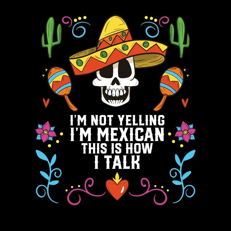 Je ne crie pas que je suis mexicain c’est comme ça que je parle