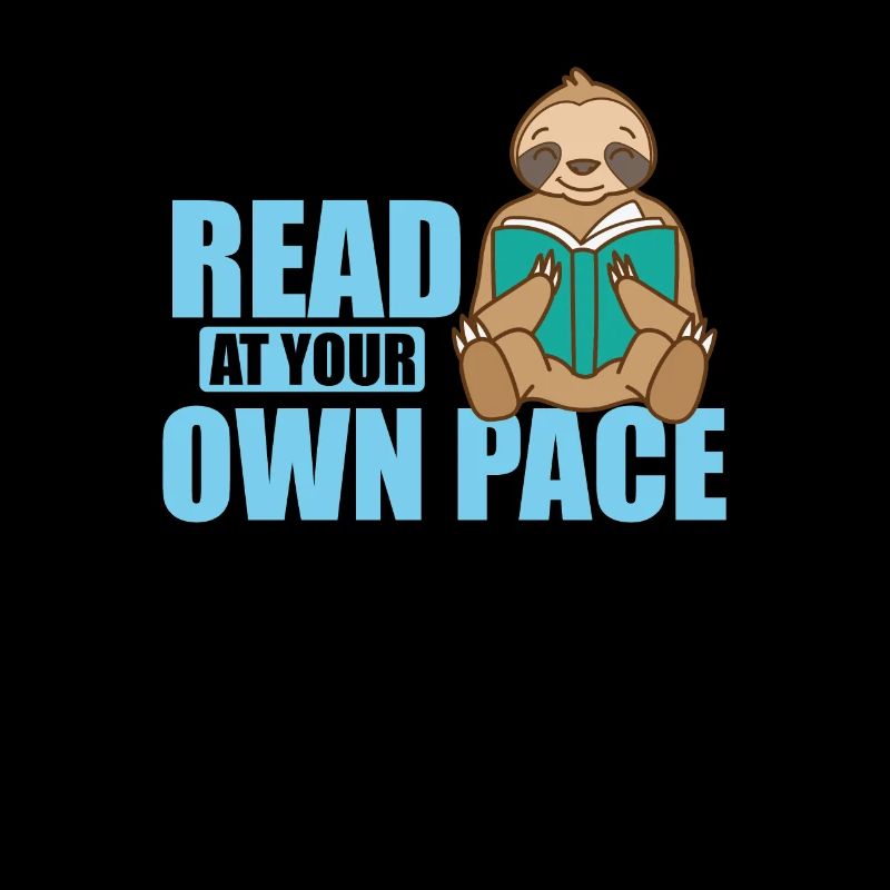 Read at your own pace sloth lazy environment