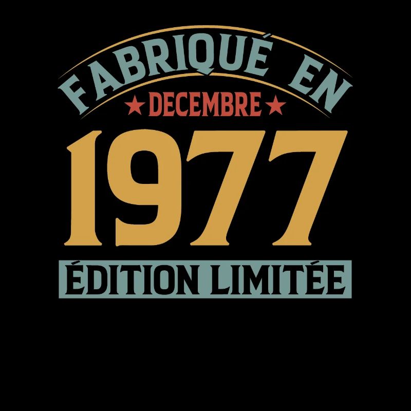 Fabriqué En Décembre 1977 Édition Limitée