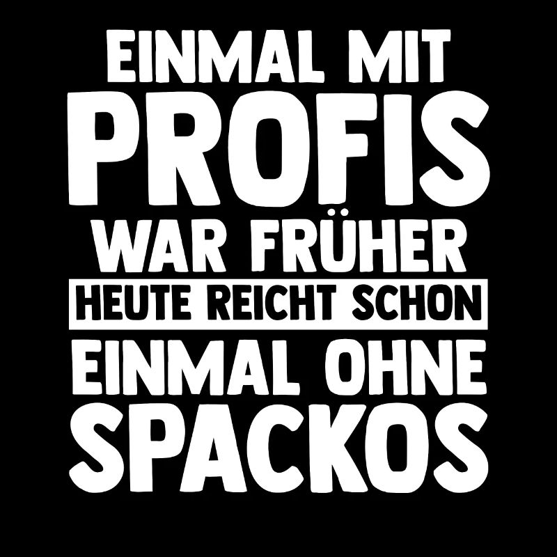 Einmal Mit Profis Arbeiten