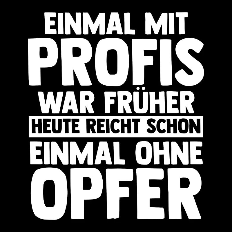 Einmal Mit Profis Arbeiten