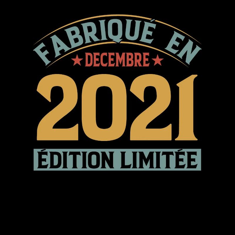 Fabriqué En Décembre 2021 Édition Limitée