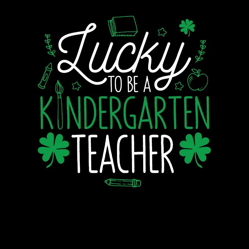 Lucky To Be A Kindergarten Lehrer St. Patrick's