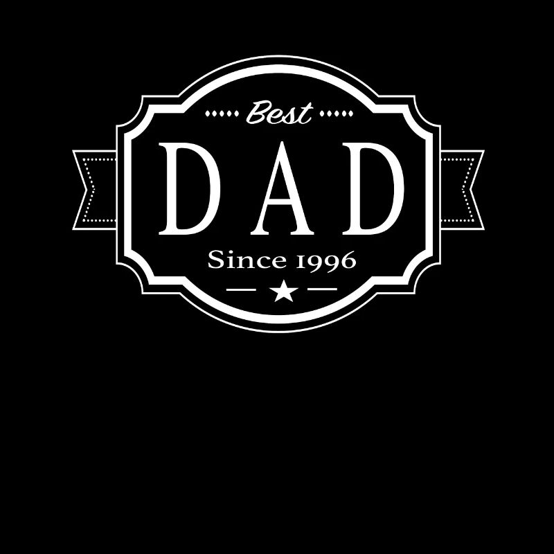 Best dad since 1996