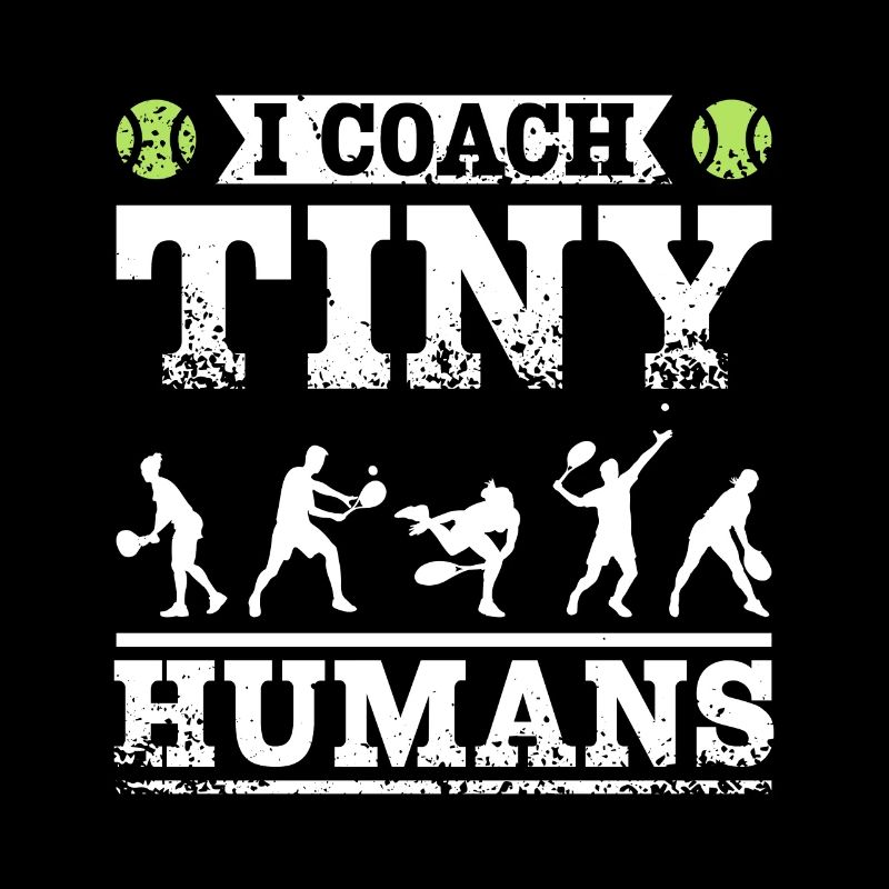 I coach tiny humans tennis coach