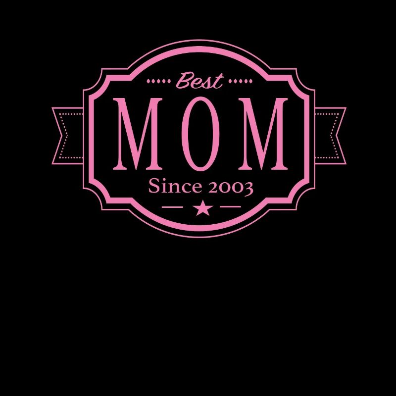 Beste Mama seit 2003