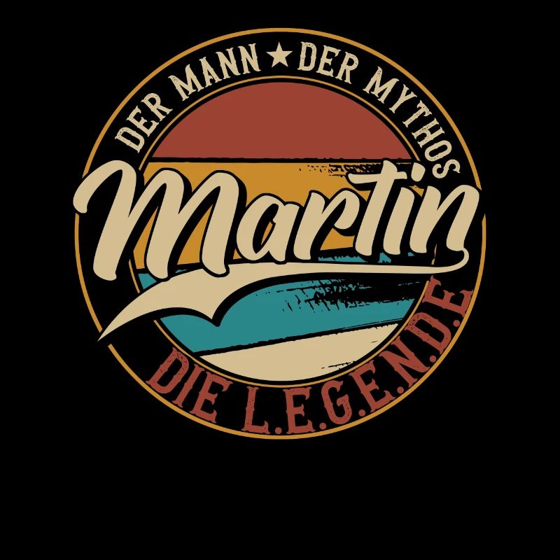 Martin Der Mann der Mythos die Legende Geschenk