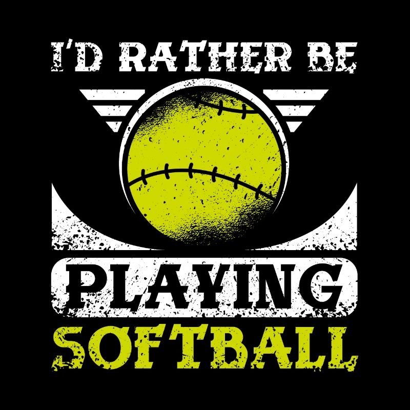 I'd rather be playing softball