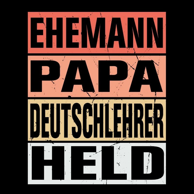 Deutschlehrer Vater Ehemann Held
