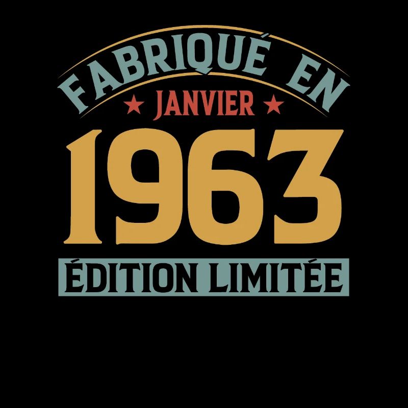 Fabriqué En Janvier 1963 Édition Limitée