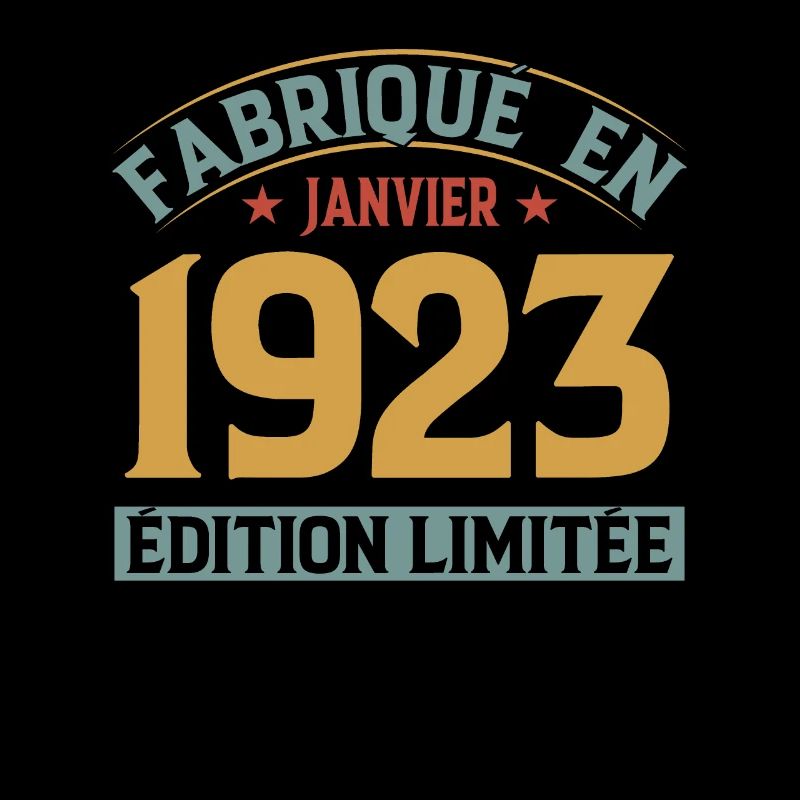 Fabriqué En Janvier 1923 Édition Limitée
