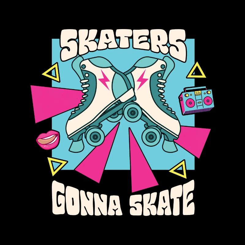 Skaters Gonna Skate Roller Skates Roller Skating