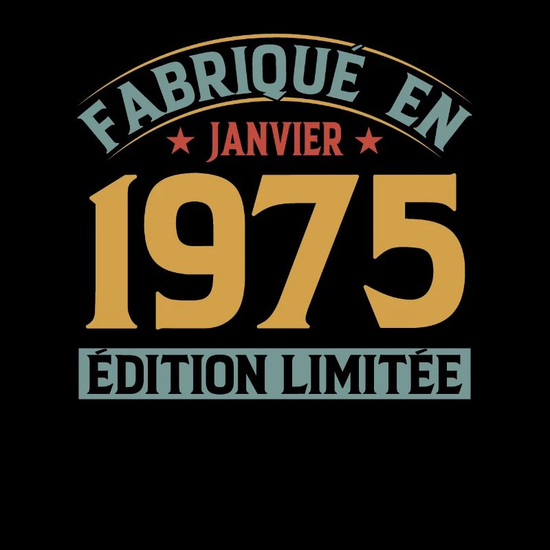 Fabriqué En Janvier 1975 Édition Limitée