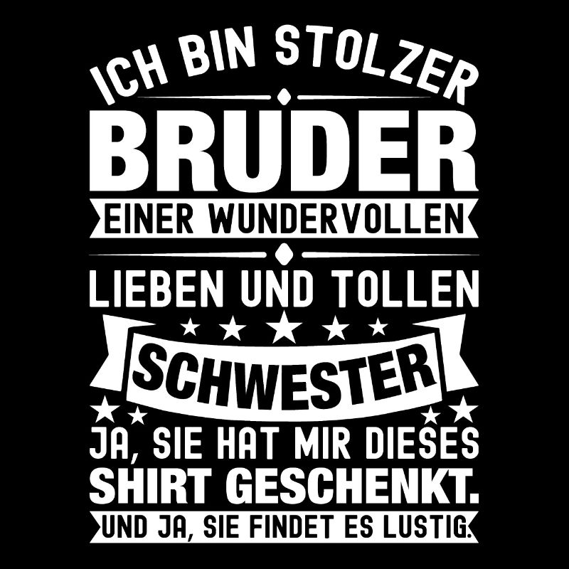 Ich Bin Stolzer Bruder Einer Wonderful Schwester