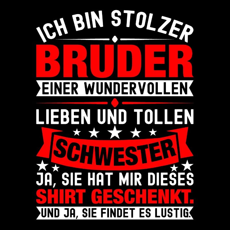 Ich Bin Stolzer Bruder Einer Wonderful Schwester