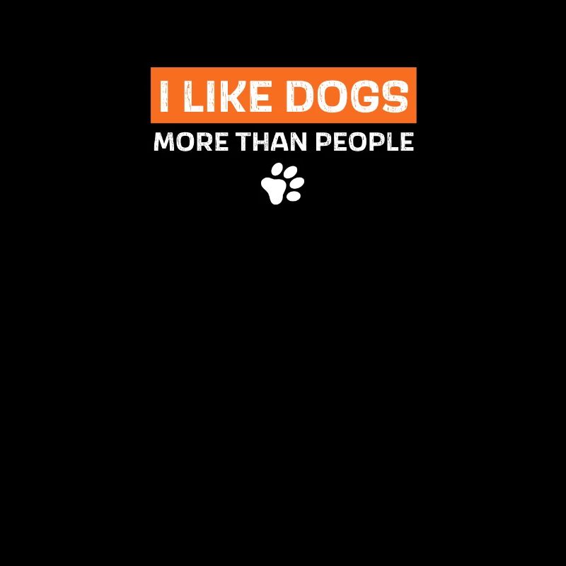 J’aime les chiens plus que les gens
