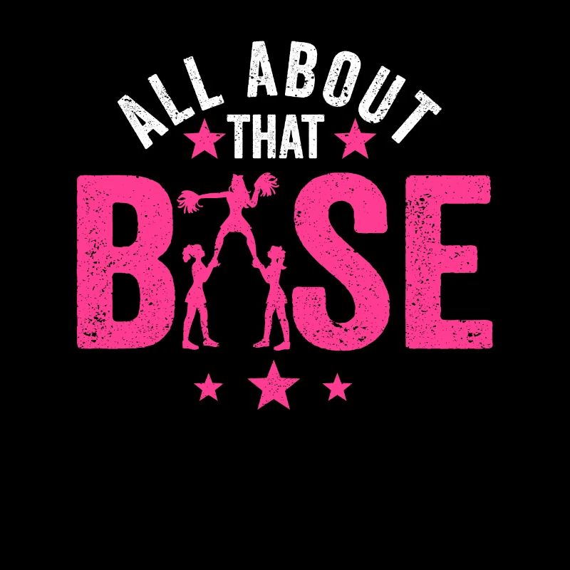 All About That Base Cheerleading Design, Cheer