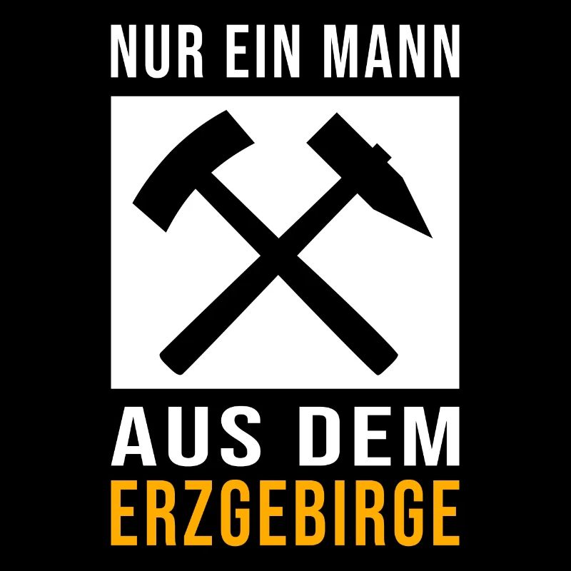 Nur ein Erzgebirger Mann