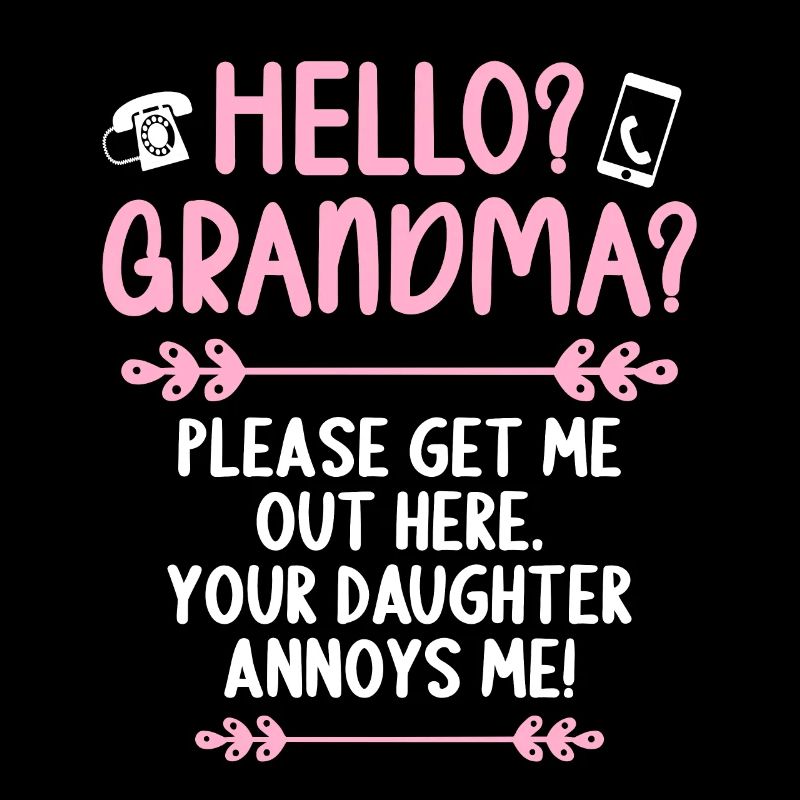 Hallo Oma, Bitte Bring Mich Hier Raus