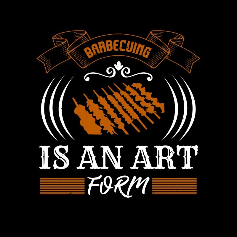 BARBECUING IS AN ART FORM