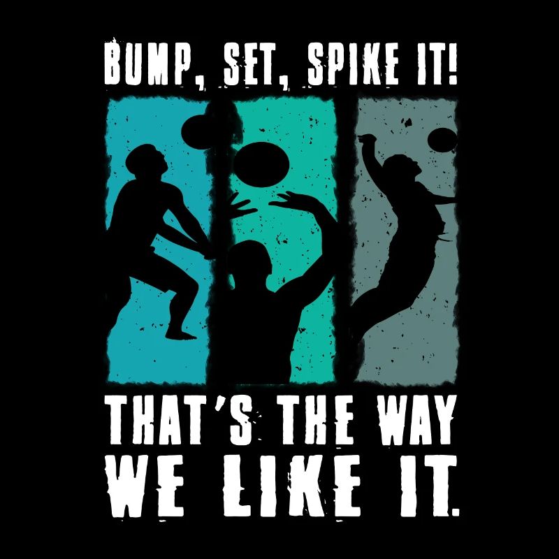 Bump Set Spike It Volleyball Graphic Gift Idea