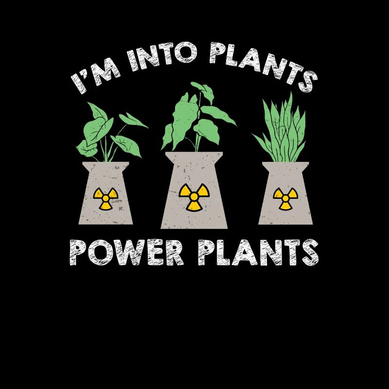 Nuclear engineer in plants, power plants, funny