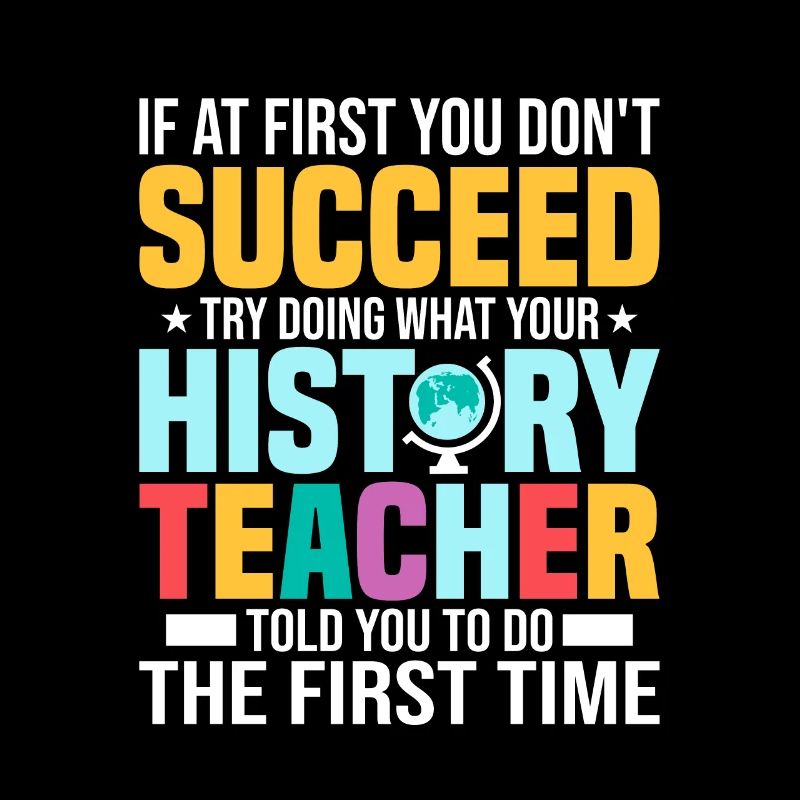 Faites ce que votre professeur d’histoire vous a dit Professeur Ed