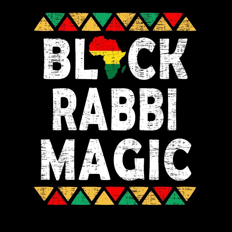 Black Rabbi Magic Melanin Pride Black History