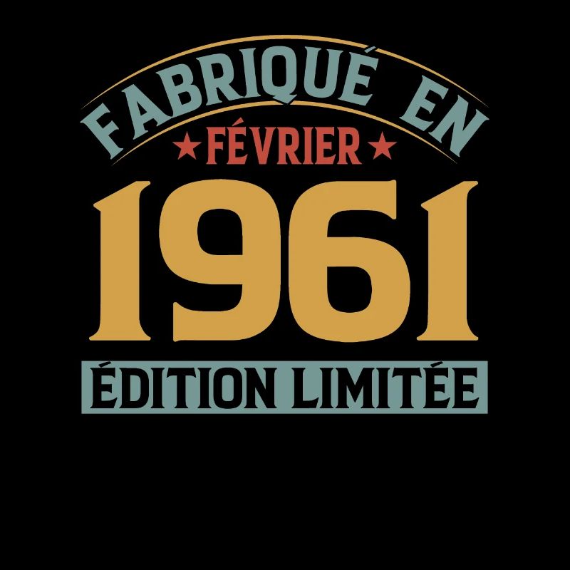 Fabriqué En Février 1961 Édition Limitée
