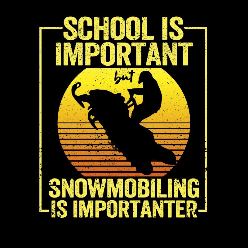 School is important, but snowmobiling is