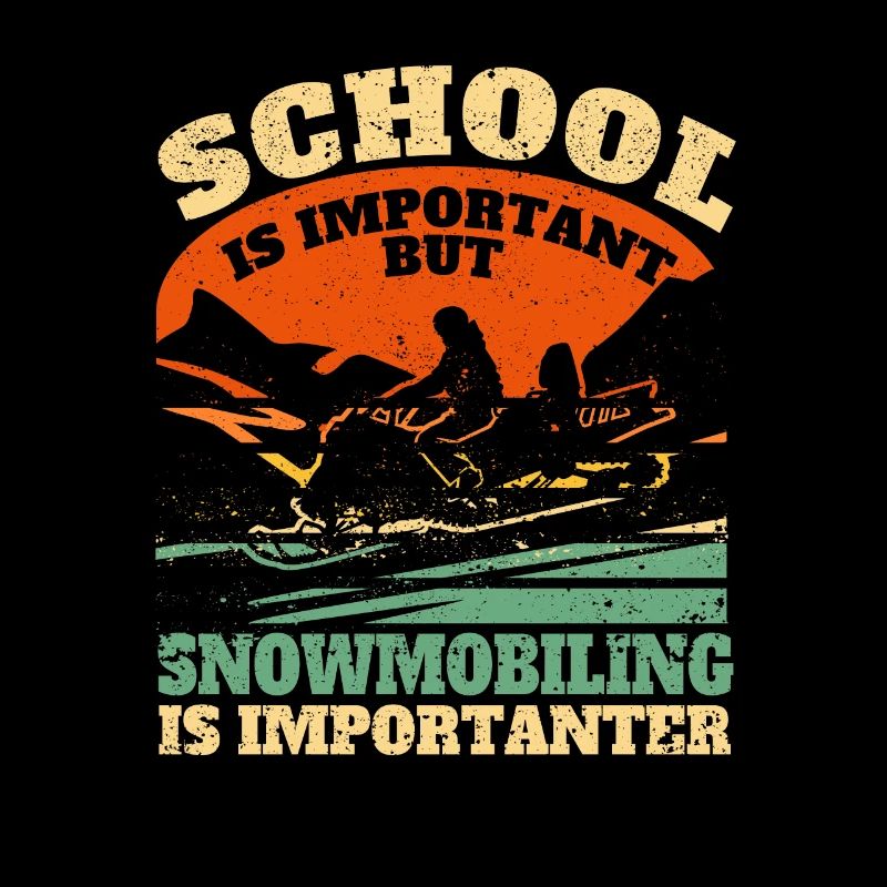 School is important, but snowmobiling is