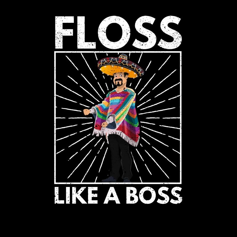 Floss like a Boss Cinco de Mayo Flossing