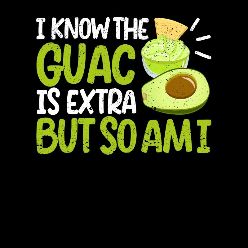 Je sais que le guac est extra, mais je suis