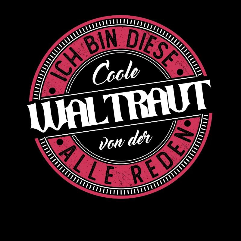 Waltraut Geschenkidee Geschenk Geburtstag