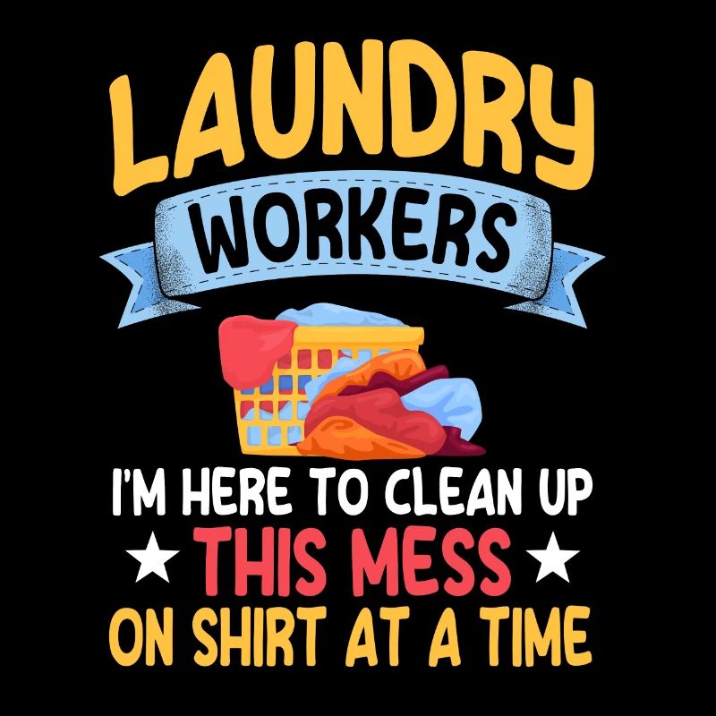 Funny Laundry Worker Gift