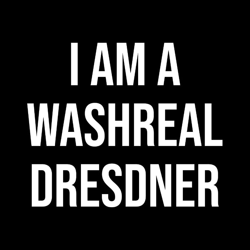 Ich bin ein Waschechter Dresdner