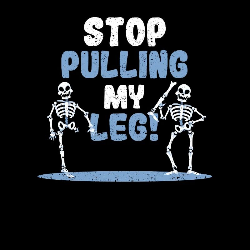 Stop Pulling My Leg Funny Dad Witz Vatertag Witze