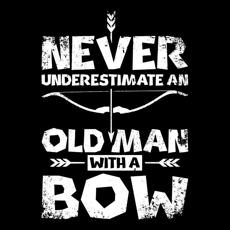 Never underestimate an old man with a bow