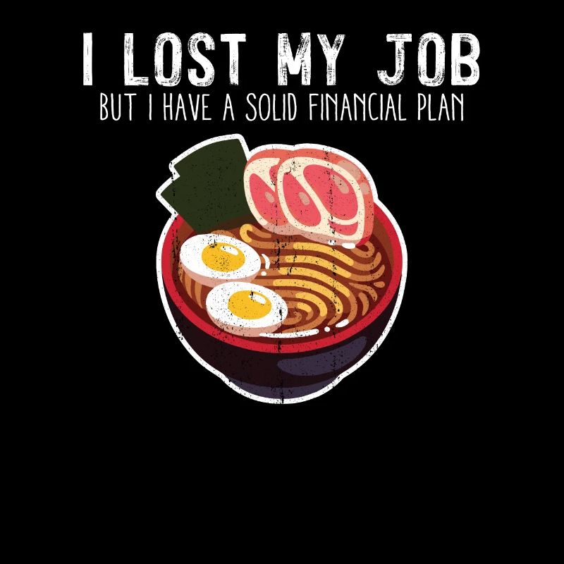 Perte d’emploi Ramen Plan financier Récession Cool Pun