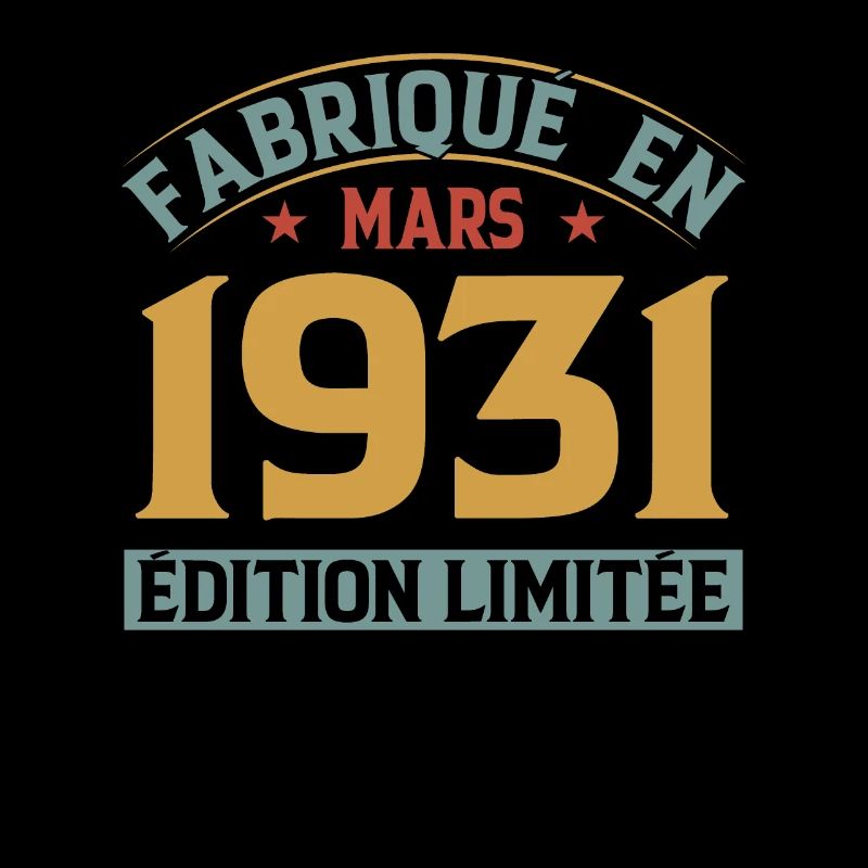 Fabriqué En Mars 1931 Édition Limitée