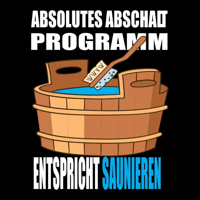 Absolutes abschalt Programm entspricht Saunieren