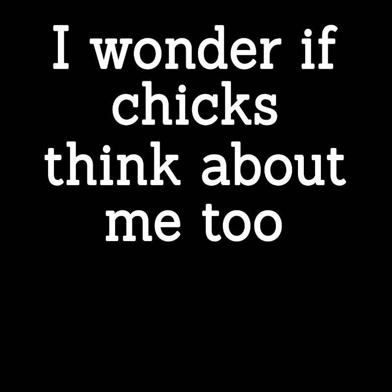 Funny Chick Lover Saying