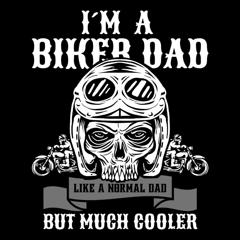 Ich bin ein Biker-Vater, ein normaler Vater, aber cooler