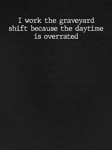 Night shift