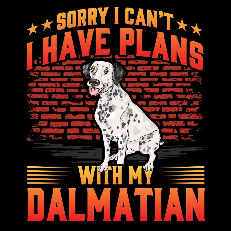 Sorry I can't I have plans with my Dalmatian