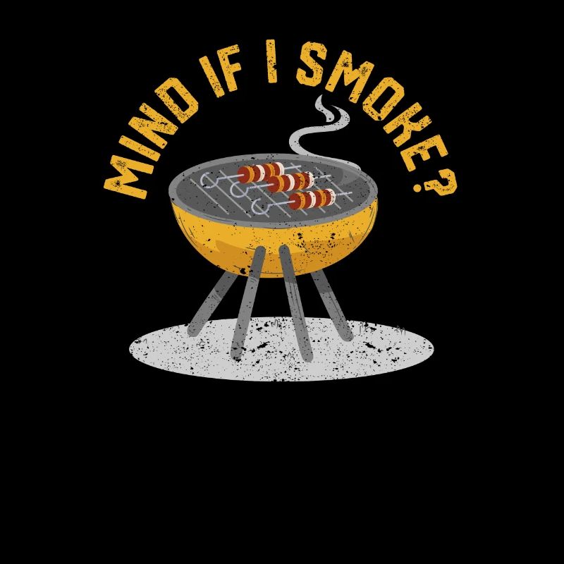 Was dagegen, wenn ich rauche Lustig BBQ Smoker