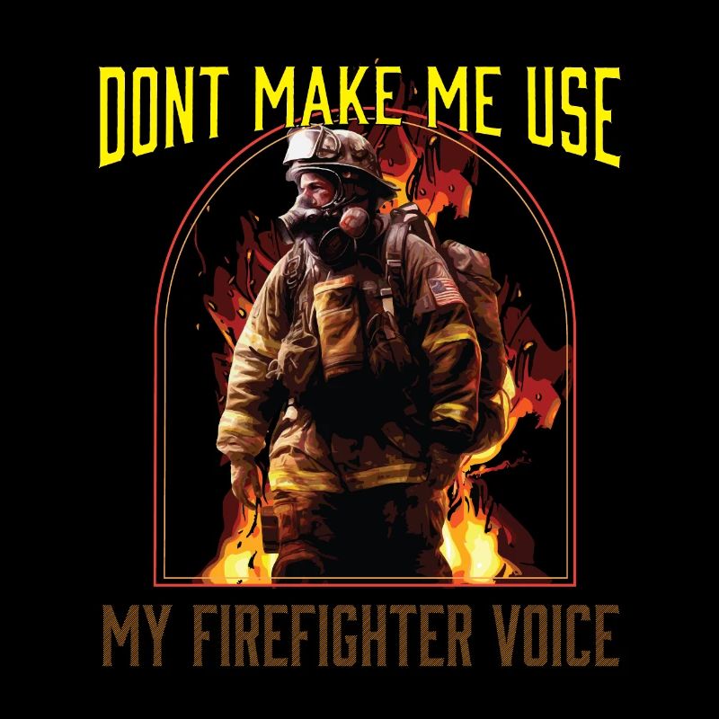 Ne me faites pas utiliser ma voix de pompier
