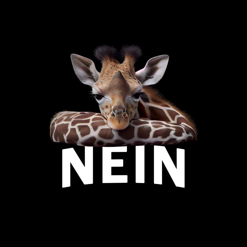 Statement Giraffe, Nö Fun, Einfach Nö, Nein